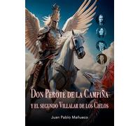 Don Perote de la Campiña y el segundo Villalar de los cielos