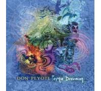 Don Peyote - Peyote Dreaming