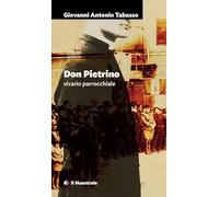 Don Pietrino vicario parrocchiale - Tabasso Giovanni Antonio