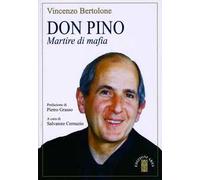 Don Pino. Martire di mafia