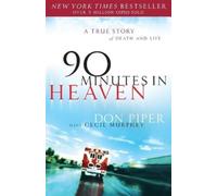 Don Piper Cecil Mur 90 Minutes in Heaven - A True Story of Death & (Tascabile)