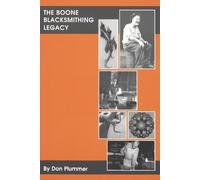 Don Plummer The Boone Blacksmithing Legacy (Tascabile)
