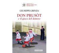 Libri Giuseppe Grinza - Don Prusot E Il Gioco Del Dottore