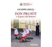 Don Prusòt e il gioco del dottore [Paperback] [Feb 14, 2025] Grinza, Giuseppe