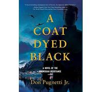 Don Pugnetti A Coat Dyed Black (Copertina rigida)