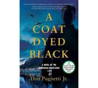A Coat Dyed Black: A Novel of the Norwegian Resistance