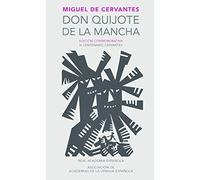 Don Quijote de la Mancha. Edicion RAE / Don Quixote de la Mancha. RAE (Real Academia Espanola) (Spanish Edition) by Miguel de Cervantes(2016-01-26)