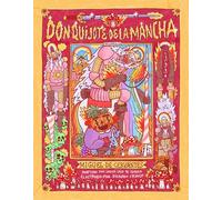 Don Quijote de la Mancha I: Ilustrado por Ricardo Cavolo