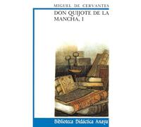 Don Quijote de La Mancha, I [Lingua spagnola]