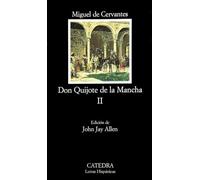 Don Quijote de la Mancha, II [Lingua spagnola]