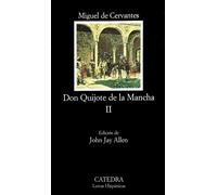 Don Quijote de la Mancha. Vol. 2 - Cervantes Miguel de