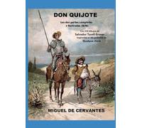 Don Quijote: Las dos partes completas e ilustradas (B/N)