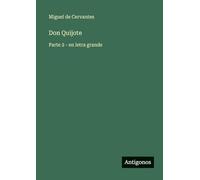 Don Quijote: Parte 2 - en letra grande
