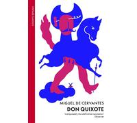 Don quixote - De Cervantes Miguel
