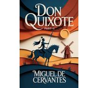 DON QUIXOTE - Part 2: Modern English Translation