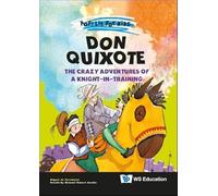Don Quixote: The Crazy Adventures of a Knight-in-training: 11