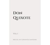 Don Quixote: Vol 1: Classic Edition Republished by North Publishers