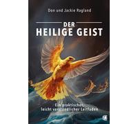Don Ragland Jac Der Heilige Geist: Ein praktischer, leicht verständl (Tascabile)