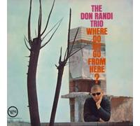 Don Randi Trio, the - Where Do We Go from Here?