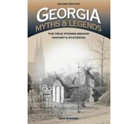 Don Rhodes Georgia Myths and Legends (Tascabile) Legends of America