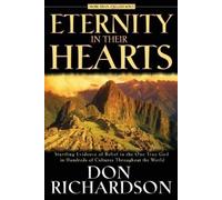 Don Richardson Eternity in Their Hearts (Tascabile)