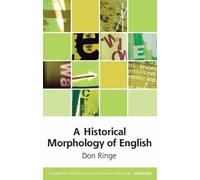 Don Ringe A Historical Morphology of English (Copertina rigida)