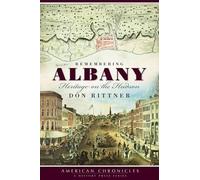 Don Rittner Remembering Albany (Tascabile)