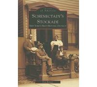 Don Rittner Schenectady's Stockade (Tascabile) Images of America