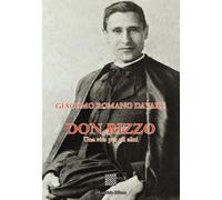 Don Rizzo. Una vita per gli altri [Paperback] [Jun 28, 2025] Davare, Giacomo Rom