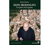 Don Rodolfo. Un prete tra la gente