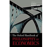Don Ross Harold Kincai The Oxford Handbook of Philosophy of Economic (Tascabile)