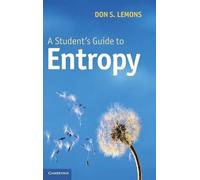 Don S. Lemons A Student's Guide to Entropy (Copertina rigida) Student's Guides
