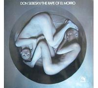 DON SEBESKY - the rape of el morro