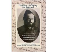 Don Seeman Hasidism, Suffering, and Renewal (Tascabile)