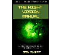 Don Shift The Night Vision Manual (Tascabile)