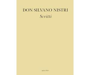 Don Silvano Nistri. Scritti