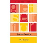 Don Skinner Get Set for Teacher Training (Tascabile) Get Set for University