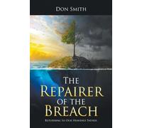 Don Smith The Repairer of the Breach (Tascabile)
