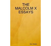 Don Steele The Malcolm X Essays (Tascabile)