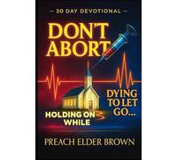 Don’t Abort, Holding On, While Dying To Let Go!