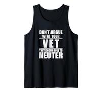 Don’t Argue with Vet Know How to Neuter Veterinarian Canotta