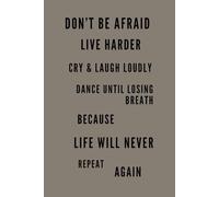 DON’T BE AFRAID, LIVE HARDER, COOL NOTES: Productivity Organizer, Positive Thinking Notebook, Confidence Planner, Motivational Gift
