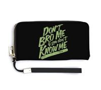 Don' t Bro Me If Don't Know Me Portafoglio in pelle moda borsa lunga con cinturino da polso per uomo donna, Stile:, 20.0*10.5cm