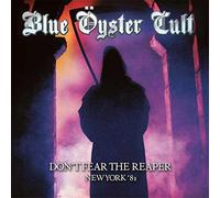 Don T Fear The Reaper - New York81 (2 Cd) - Blue Oyster Cult (Audio Cd)