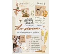Don’t Forget the Vision” - Scrapbook-Style Vision Journal: A Vision-Board-inspired Notebook for Dreamers, Planners & Go-Getters