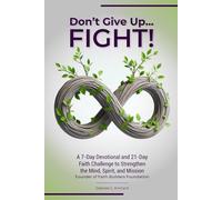 Don’t Give Up..FIGHT!!!