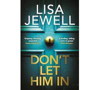 Lisa Jewell Don’t Let Him In (Copertina rigida) (PRESALE 03/07/2025)