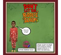 Don’t Let the Riddles Sleep!
