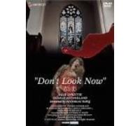 Don T Look Now [73/E/Dd/S: J]