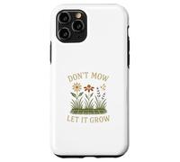 Don’t Mow Let It Grow No Mow May Native Plants Wildflowers Custodia per iPhone 11 Pro